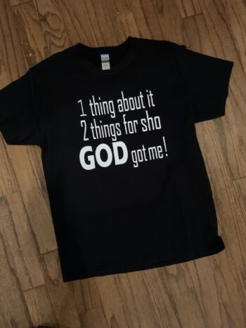God Got Me!